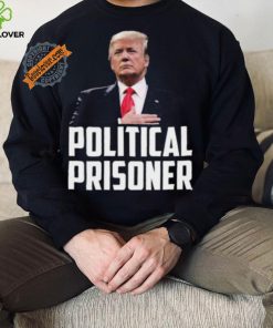 Political Prisoner Shirt Trump 2024 Campaign T Shirt Maga Tee Donald Trump Shirt 2024