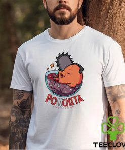 Ponchita Ponche Pochita Shirt