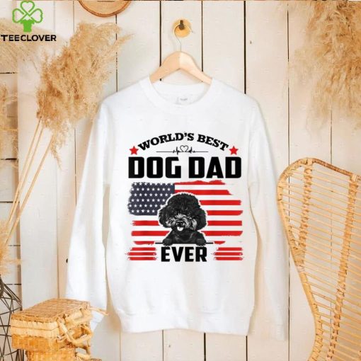 Poodle Dog World’s Best Dog Dad Ever Gift For Father’s Day Shirt