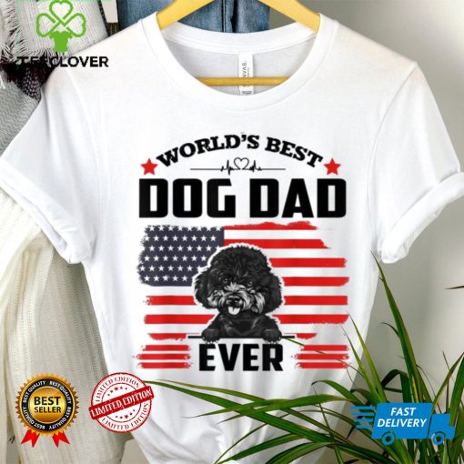 Poodle Dog World’s Best Dog Dad Ever Gift For Father’s Day Shirt