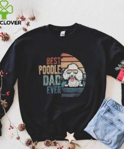 Poodle Lover Dog Best Poodle Dad Ever shirt 1 Poodle Lover Dog Best Poodle Dad Ever shirt