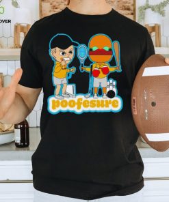 Poofesure Poofesure shirt, hoodie, sweater and tank top
