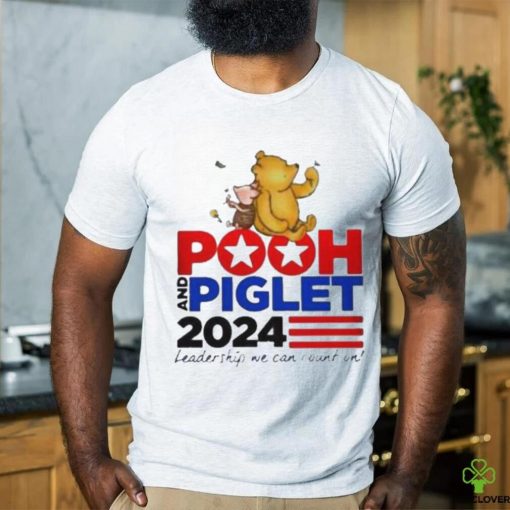 Pooh And Piglet 2024 Leadership We Can Count On T Shirt