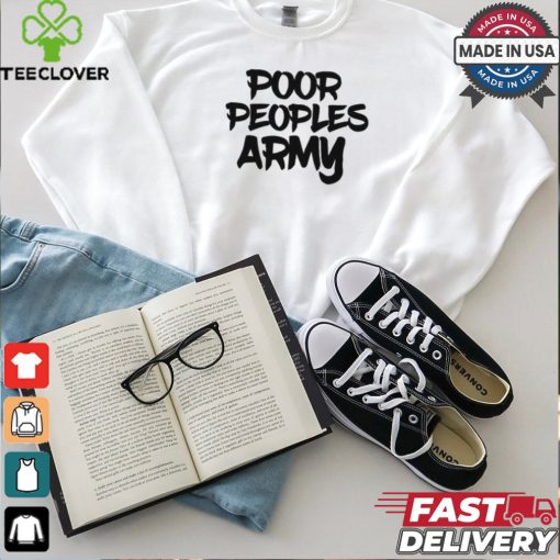 Poor People Army Tee hoodie, sweater, longsleeve, shirt v-neck, t-shirt