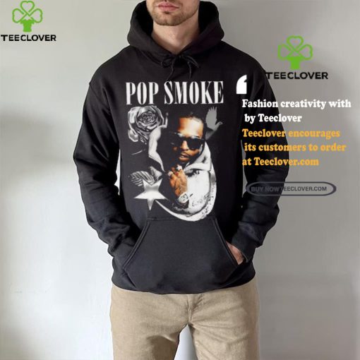 Pop Smoke Shirt Rapper Graphic hoodie, sweater, longsleeve, shirt v-neck, t-shirt