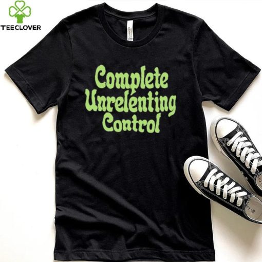 Pop crave complete unrelenting control hoodie, sweater, longsleeve, shirt v-neck, t-shirt