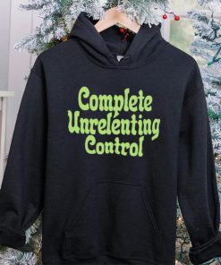 Pop crave complete unrelenting control hoodie, sweater, longsleeve, shirt v-neck, t-shirt