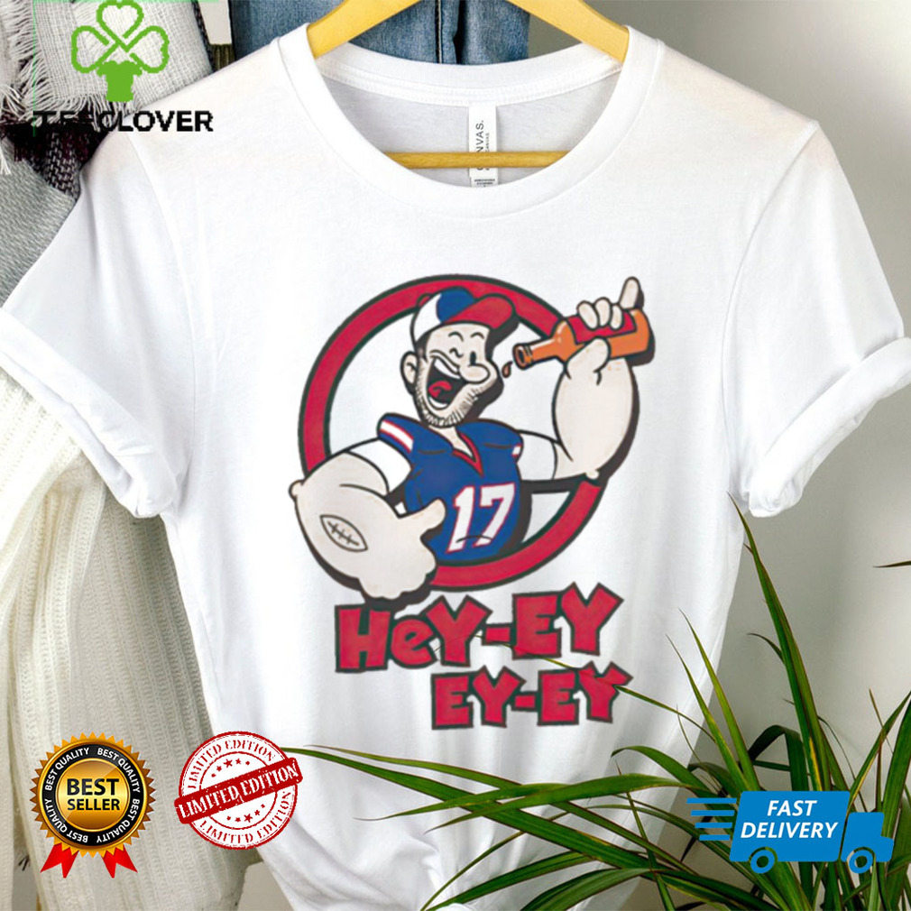 Popeye hey ey ey ey Buffalo Bills Josh Allen shirt Popeye hey ey ey ey Buffalo Bills Josh Allen shirt