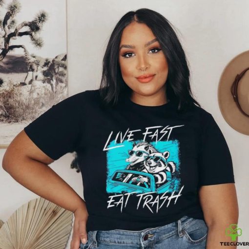 Possom and raccoon live fast eat trash shirt