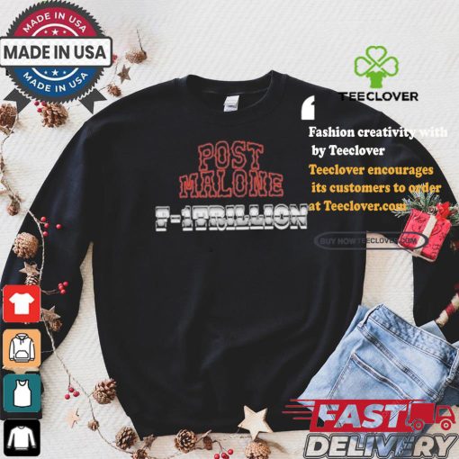 Post Malone F 1 Trillion Tracklist T Shirt