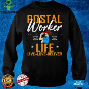 Postal Worker Life Live Love Deliver Shirt Post Mailman Shirt