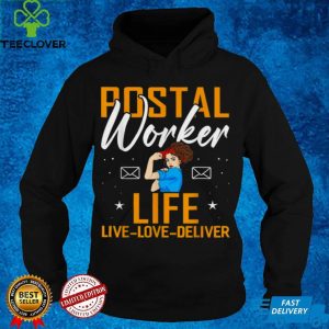 Postal Worker Life Live Love Deliver Shirt Post Mailman Shirt