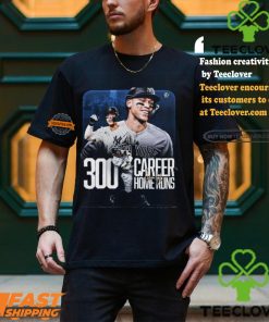 Poster 300 Career Home Runs Aaron Judge New York Yankees signature t shirt