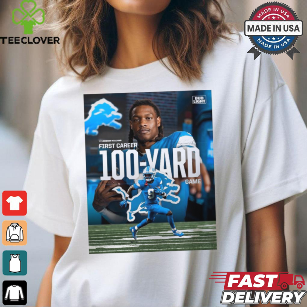 Poster Detroit Lions WR Jameson Williams First Career 100 Yard Game t shirt Poster Detroit Lions WR Jameson Williams First Career 100 Yard Game t shirt