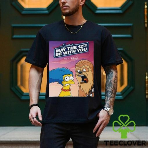 Poster For A New Simpsons Short MAY THE 12TH BE WITH YOU Marge Simpson And Chewbacca Star Wars Day 2024 Classic T Shirt