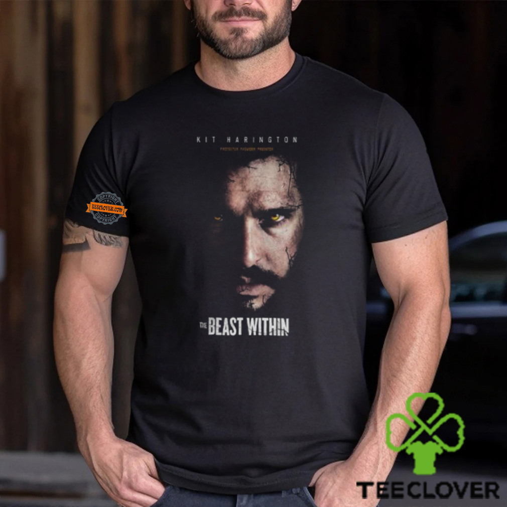 Poster For The Beast Within Starring Kit Harington Has Been Released In Theaters July 26 Unisex T Shirt Poster For The Beast Within Starring Kit Harington Has Been Released In Theaters July 26 Unisex T Shirt