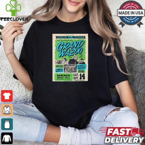 Poster Grand Wazoo Spring Time Spectacular Memo Music Hall Sat Sept 14 2024 t shirt