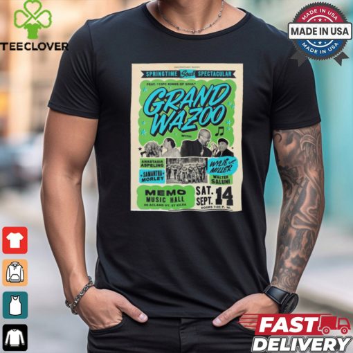 Poster Grand Wazoo Spring Time Spectacular Memo Music Hall Sat Sept 14 2024 t shirt