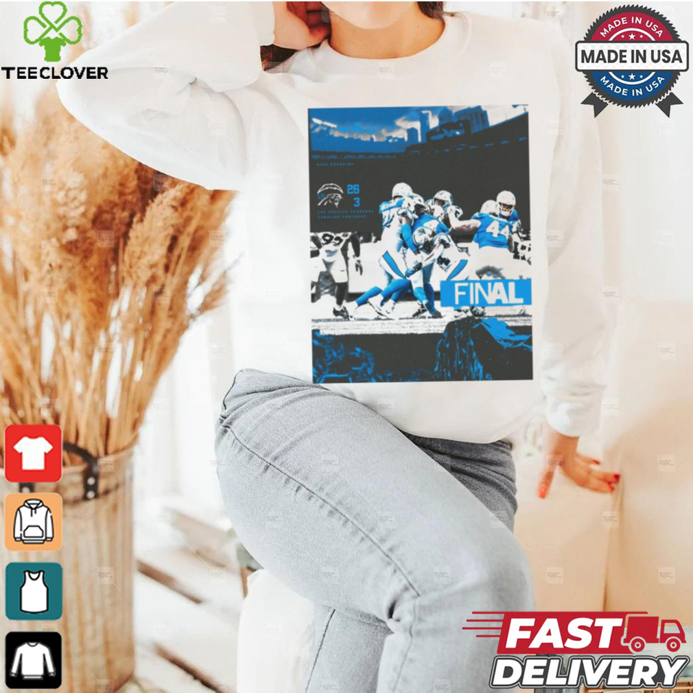 Poster Los Angeles Chargers vs Carolina Panthers Sept 15 Final Score 26 3 t shirt Poster Los Angeles Chargers vs Carolina Panthers Sept 15 Final Score 26 3 t shirt