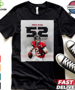 Poster Matt Ryan Threw Touchdown Passes To 52 Different NFL Atlanta Falcons t shirt