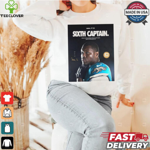 Poster NFL Sixth Captain Defensive end Travon Walker will serve as sixth captain against the Indianapolis Colts Signature 2024 t hoodie, sweater, longsleeve, shirt v-neck, t-shirt