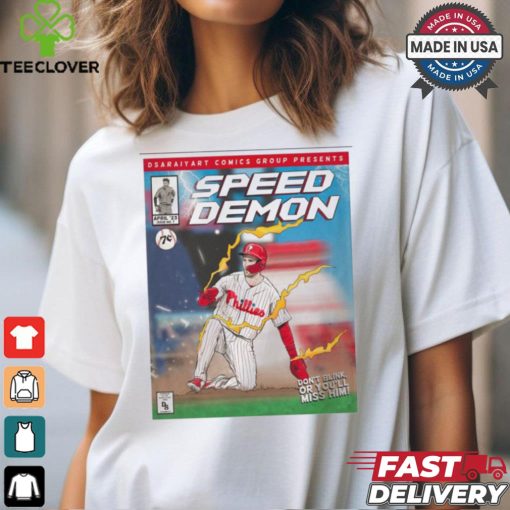 Poster Philadelphia Phillies MLB Dsariyart Comics Group Presents Speed Demon t shirt