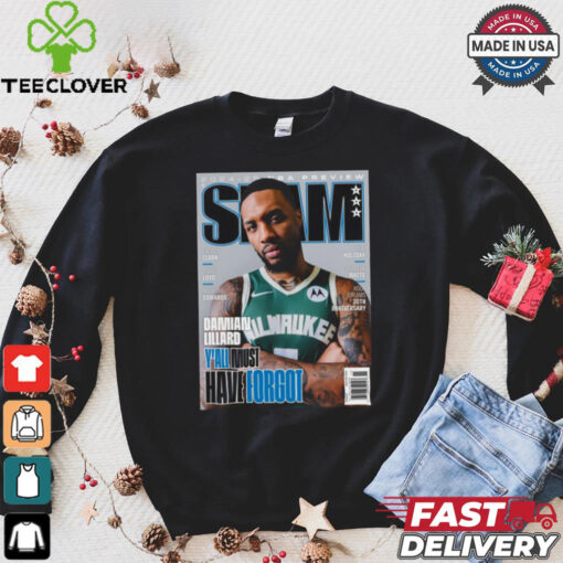 Poster SLAM 252 NBA Damian Lillard From Milwaukee Bucks 2024 2025 Y’All Must Have Forgot t hoodie, sweater, longsleeve, shirt v-neck, t-shirt