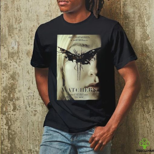 Poster for the watchers let them see you only in theaters june 7 2024 shirt