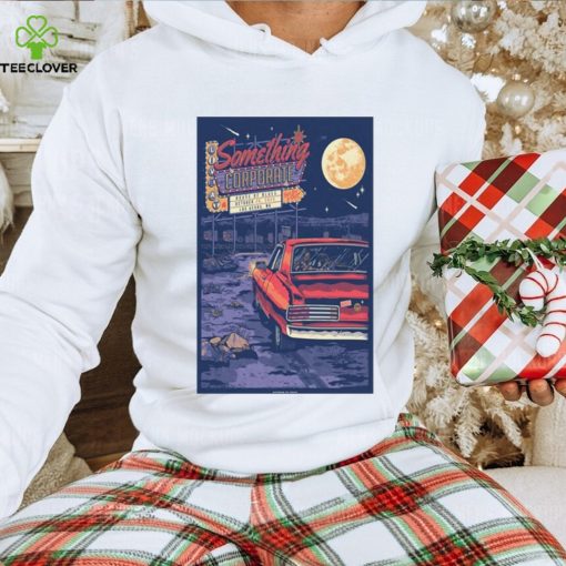 Poster something corporate las vegas nv oct 20 2023 hoodie, sweater, longsleeve, shirt v-neck, t-shirt