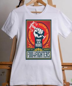 Power to the patients foo fighters March 5, 2024 Washington D.C. poster shirt