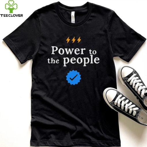 Power to the people – Twitter quotes T Shirt