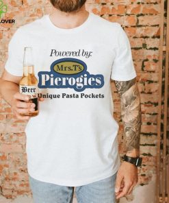 Powered By Mrs T's Pierogies Unique Pasta Pockets Shirt