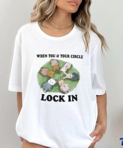 Prairie Buddy When You And Your Circle Lock In shirt