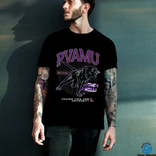 Prairie View A&M University HBCU he Hill PVAMU T Shirt