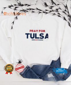 Pray For Tulsa End Gun Violence T Shirts