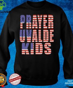 Pray For Uvalde Texas T hoodie, sweater, longsleeve, shirt v-neck, t-shirt