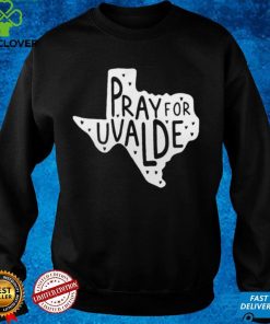 Pray for Uvalde T Shirt