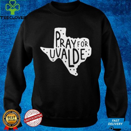 Pray for Uvalde T Shirt