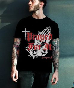 Prayed For It League B Shirt 2 Prayed For It League B Shirt