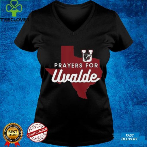 Prayers For Uvalde Robb Elementary Uvalde Texas Shirt