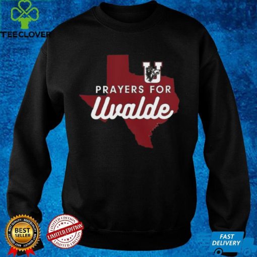 Prayers For Uvalde Robb Elementary Uvalde Texas Shirt