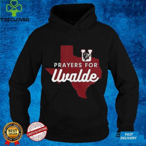 Prayers For Uvalde Robb Elementary Uvalde Texas Shirt