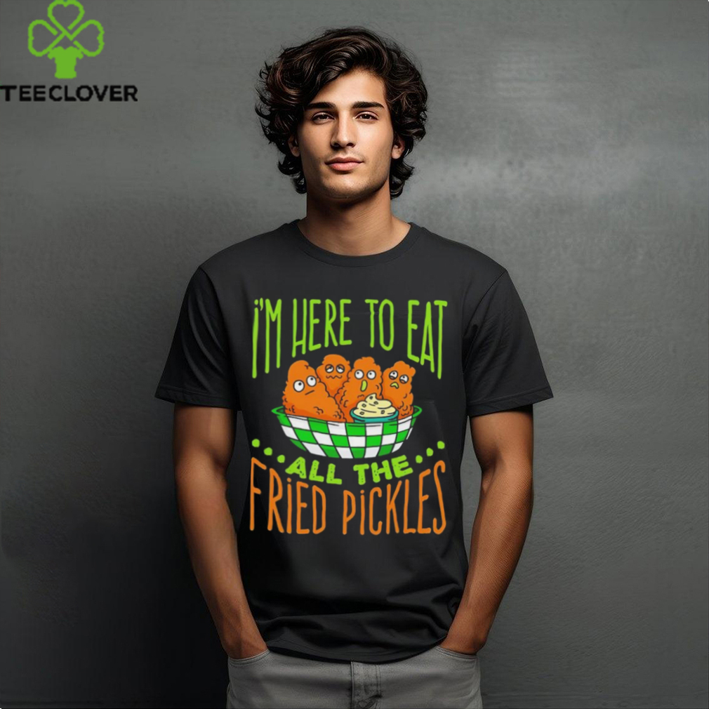 Predator Poachers i’m here to eat all the fried pickles shirt Predator Poachers i’m here to eat all the fried pickles shirt