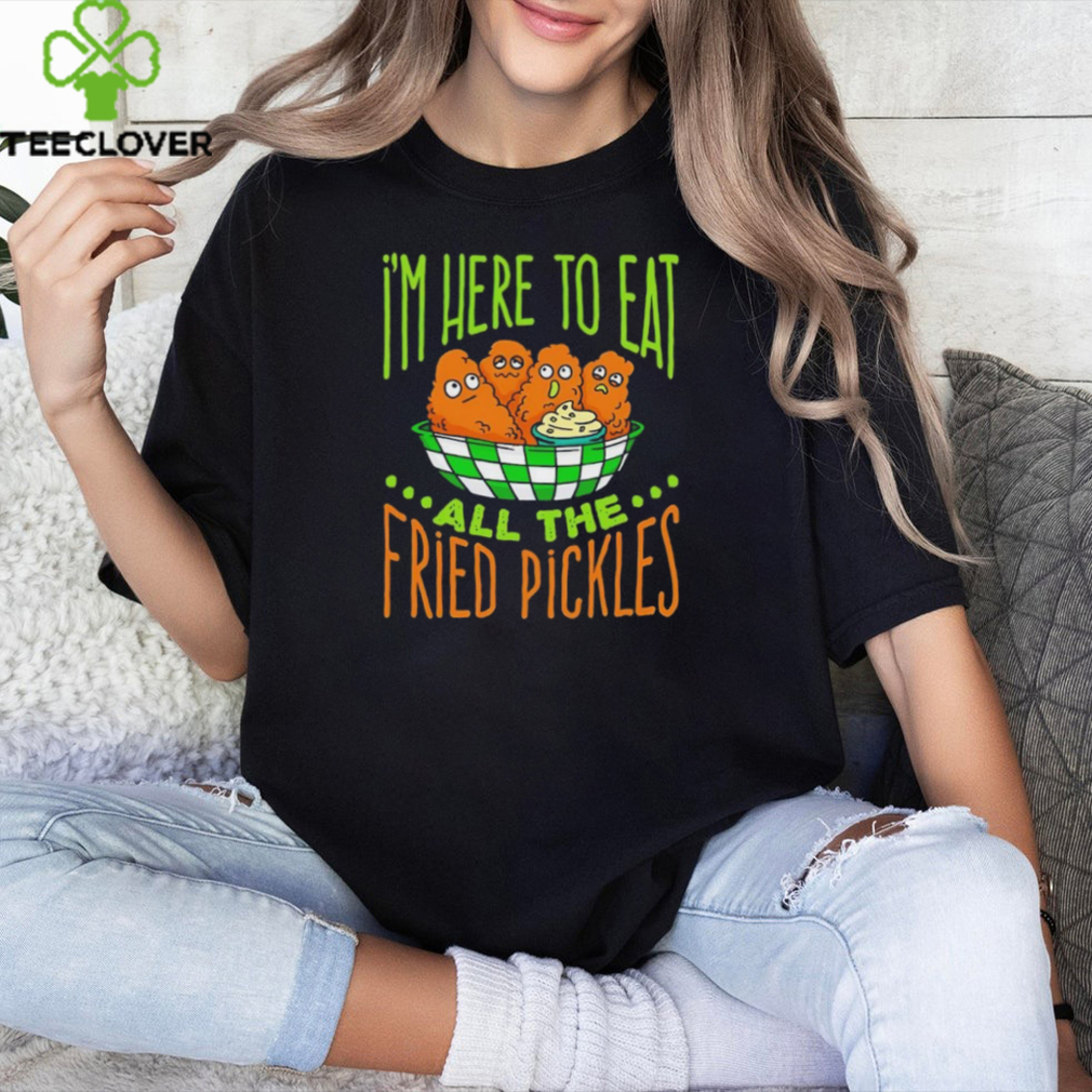 Predator Poachers i’m here to eat all the fried pickles shirt Predator Poachers i’m here to eat all the fried pickles shirt
