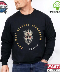 Prej Mezi Slepými Jednookým Králem Tílko Karlos Benda T shirts