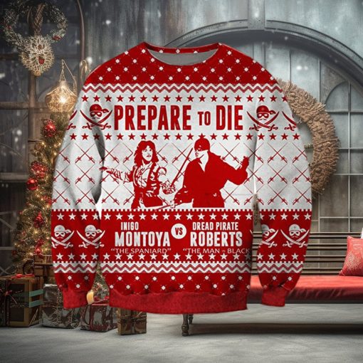 Prepare To Die Inigo Montoya Vs Dead Pirate Roberts Ugly Knitted Whiskey Christmas 3D Sweater For Men And Women
