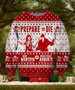 Prepare To Die Inigo Montoya Vs Dead Pirate Roberts Ugly Knitted Whiskey Christmas 3D Sweater For Men And Women