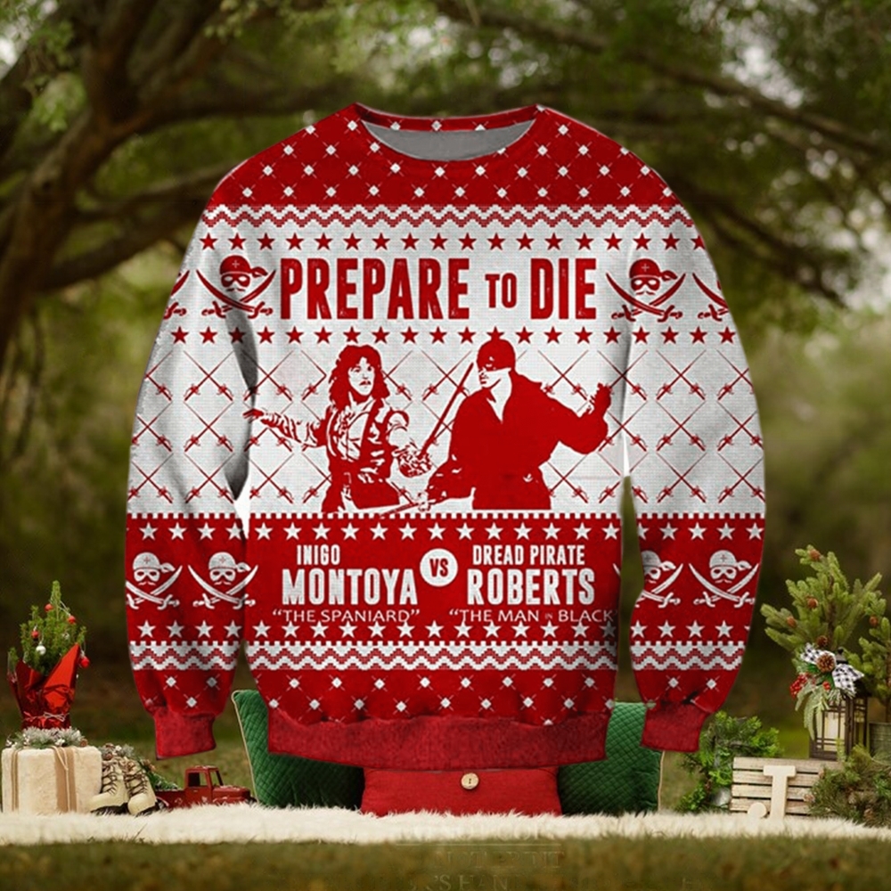 Prepare To Die Inigo Montoya Vs Dead Pirate Roberts Ugly Knitted Whiskey Christmas 3D Sweater For Men And Women Prepare To Die Inigo Montoya Vs Dead Pirate Roberts Ugly Knitted Whiskey Christmas 3D Sweater For Men And Women