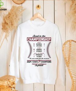 Prescott Cardinals Softball Road to the Championships 2024 State Champions Shirt