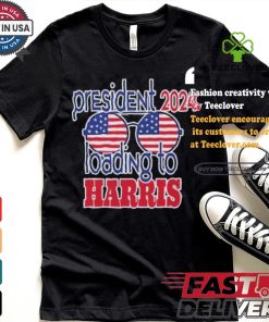 President 2024 Loading to Harris america glasses harris walz T shirt